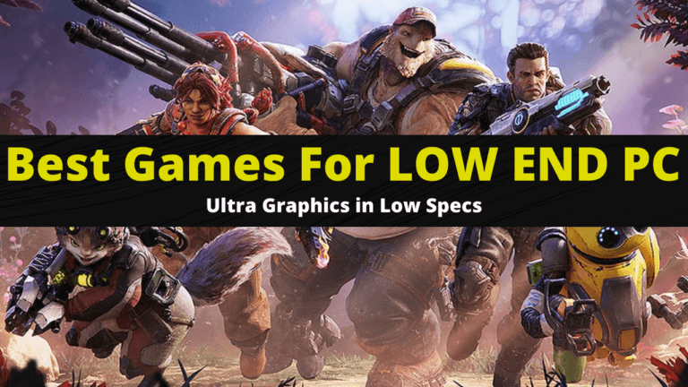 best games for a low end pc