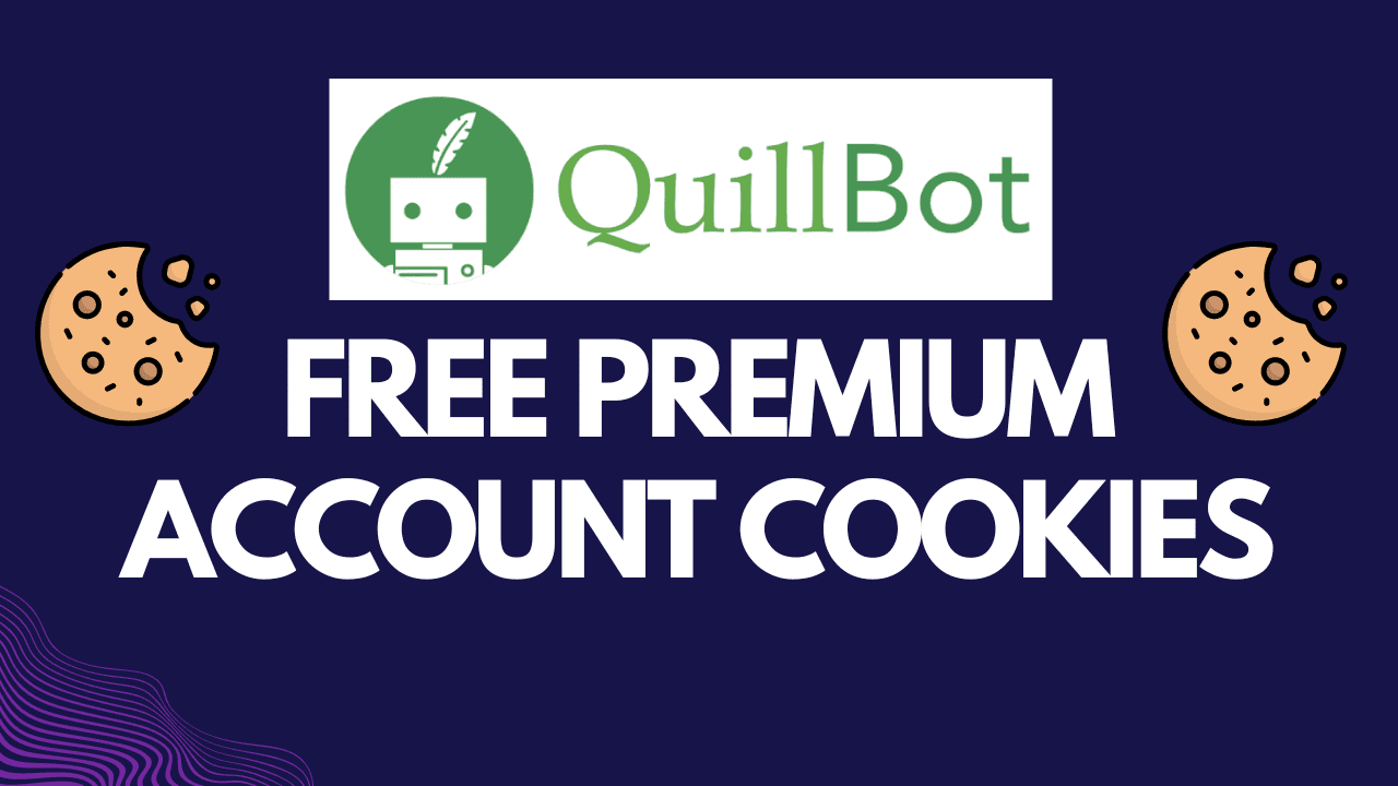 quillbot premium account cookies